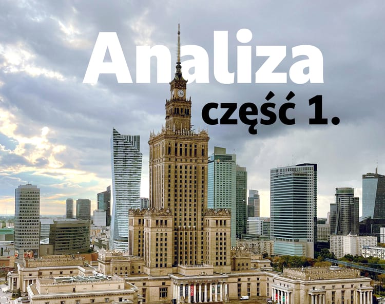 Monografie miast: 🧜‍♀️ Warszawa | część 1: Makrootoczenie rynku nieruchomości