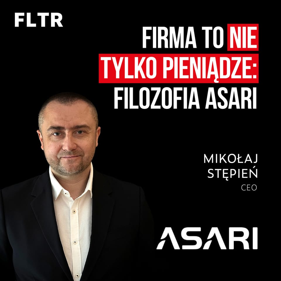 🤝 Firma to nie tylko pieniądze: filozofia ASARI