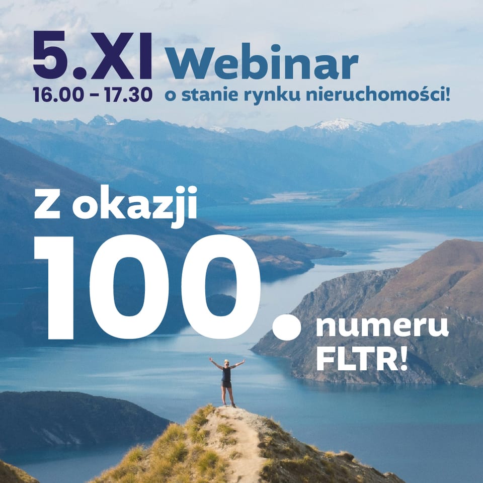 Nagranie otwartego webinaru FLTR, 2024.XI.05 - bieżący stan rynku nieruchomości